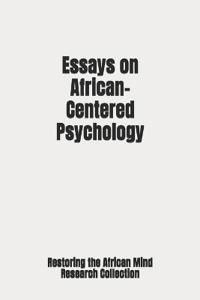 Essays on African-Centered Psychology