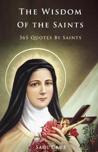 The Wisdom of the Saints