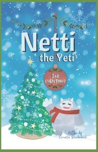 Netti the Yeti's First Christmas