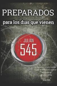 Preparados para los dias que vienen