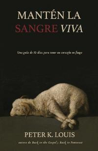 Mantén La Sangre Viva