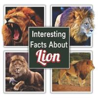 Interesting Facts About Lions