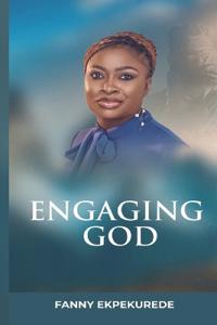 Engaging God