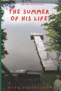 The Summer of His Life