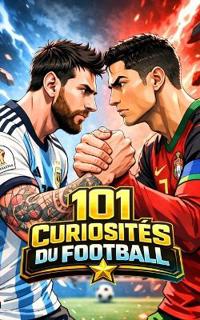 101 Curiosités Du Football
