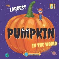 The Largest Pumpkin in the World