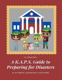 A K.A.P.S. Guide to Preparing for Disasters