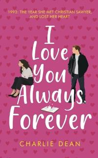 I Love You, Always, Forever