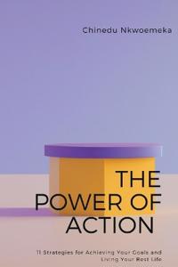 The Power of Action