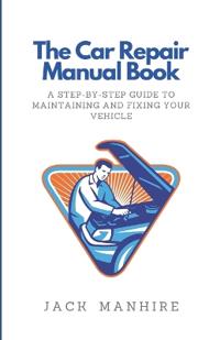 The Car Repair Manual Book