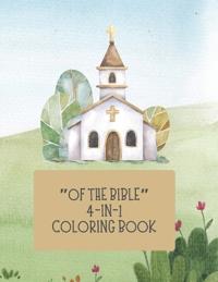 "Of the Bible" 4-in-1 Coloring Book