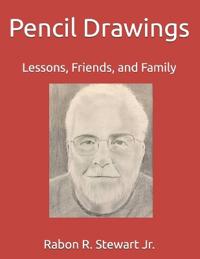 Pencil Drawings by Rabon R. Stewart Jr.