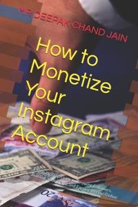 How to Monetize Your Instagram Account