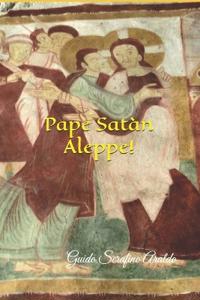 Pape Satàn Aleppe!