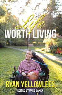 Life Worth Living