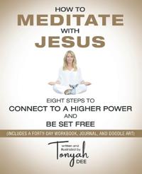 How to Meditate with Jesus