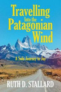 Bokomslag för "Travelling Into the Patagonian Wind"