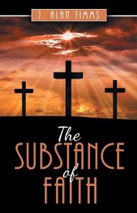 Bokomslag för "The Substance of Faith"