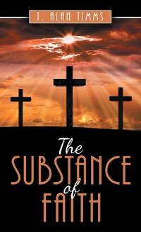 The Substance of Faith
