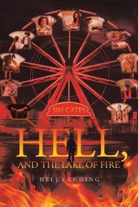 Bokomslag för "Hell, and the Lake of Fire"