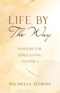 Life By The Way