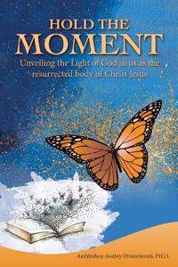 Hold the Moment