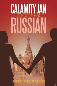 Calamity Jan and the Russian