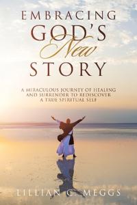 Embracing God's New Story