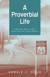 A Proverbial Life