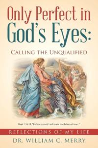 Only Perfect in God's Eyes