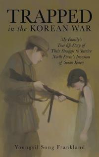 Trapped in the Korean War