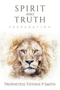 Spirit and Truth