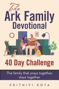 Bokomslag for "The Ark Family Devotional - 40 Day Challenge"