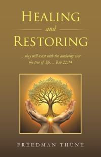 Healing and Restoring