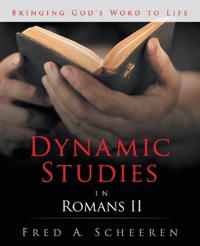Dynamic Studies in Romans II