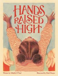 Hands Raised High