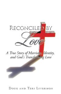 Reconciled by Love