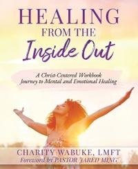 Healing from the Inside Out