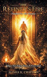 The Refiner's Fire