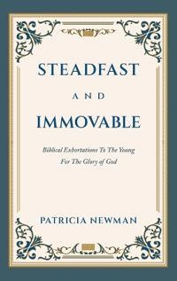 Steadfast and Immovable