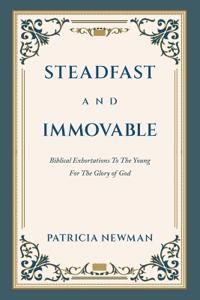 Steadfast and Immovable