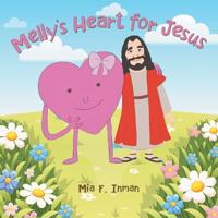 Melly's Heart for Jesus