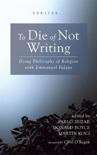 To Die of Not Writing