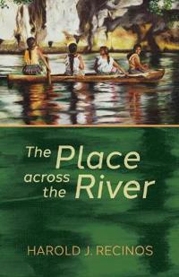 Bokomslag for "The Place Across the River"