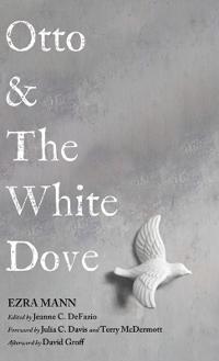 Otto & the White Dove