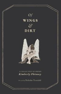 Bokomslag för "Of Wings and Dirt"