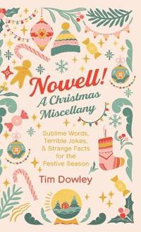 Bokomslag for "Nowell! A Christmas Miscellany"