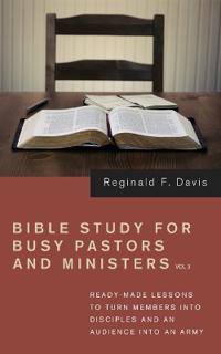 Bokomslag for "Bible Study for Busy Pastors and Ministers, Volume 3"