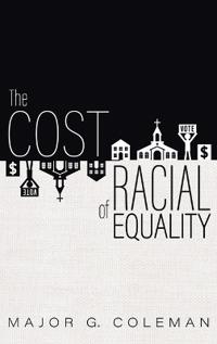 The Cost of Racial Equality