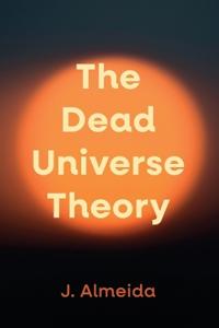 Bokomslag for "The Dead Universe Theory"